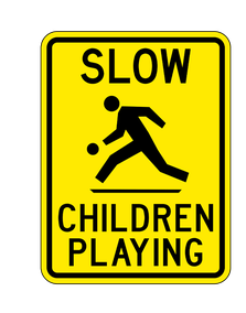 SIGN "SLOW CHILDREN PLAYING" 18X24 ALUM