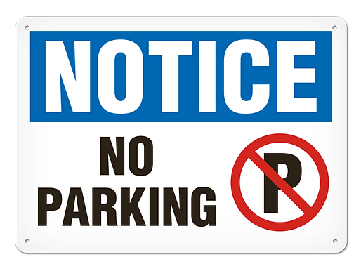 SIGN 10X14 NOTICE NO PARK PLASTIC