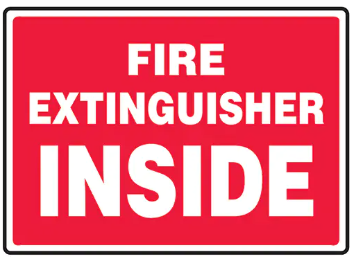SIGN "FIRE EXTINGUISHER INSIDE" 7X10 PLASTIC